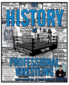 portada The History of Professional Wrestling: Jim Crockett Promotions & the NWA World Title 1983-1988