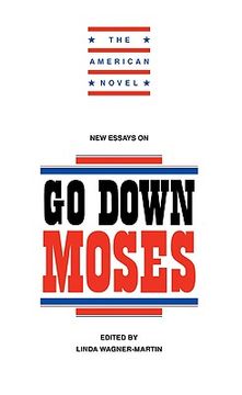portada New Essays on go Down, Moses Hardback: 0 (The American Novel) 