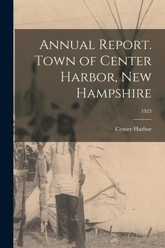 portada Annual Report. Town of Center Harbor, New Hampshire; 1923 (en Inglés)