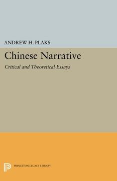 portada Chinese Narrative: Critical and Theoretical Essays (Princeton Legacy Library) (en Inglés)