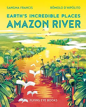 portada Amazon River (Earth's Incredible Places) (en Inglés)
