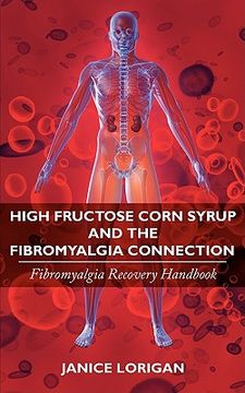 portada high fructose corn syrup and the fibromyalgia connection