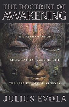 portada The Doctrine of Awakening the Attainment of Self-Mastery Accordin g to the Earliest Buddhist Texts (in English)