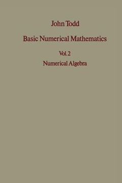portada Basic Numerical Mathematics: Vol 2: Numerical Algebra (en Inglés)