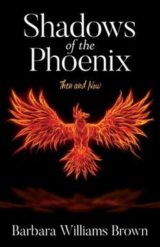 portada Shadows of the Phoenix: Then and Now (en Inglés)