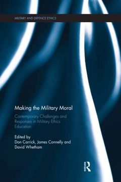 portada Making the Military Moral (Military and Defence Ethics) 
