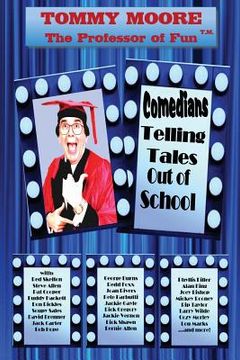 portada Comedians Telling Tales Out of School (en Inglés)