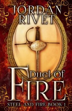 portada Duel of Fire (Steel and Fire) (Volume 1) (en Inglés)