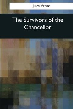 portada The Survivors of the Chancellor (en Inglés)