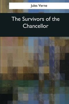 portada The Survivors of the Chancellor (in English)