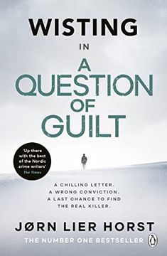 portada A Question of Guilt: The Heart-Pounding new Novel From the no. 1 Bestseller: 4 (Wisting, 4) 