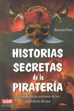 historias secretas de la piratería (in Spanish)