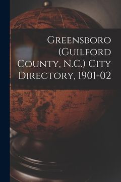 portada Greensboro (Guilford County, N.C.) City Directory, 1901-02 (en Inglés)