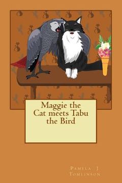 portada Maggie the Cat meets Tabu the Bird (en Inglés)
