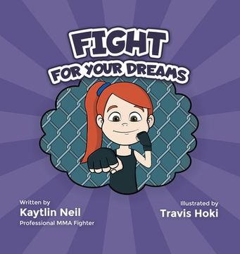 portada Fight For Your Dreams: Go Get It, Girl! (in English)