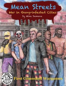 portada Mean Streets: War in the Gang-infested Cities (en Inglés)