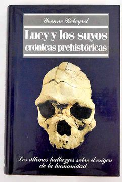 portada Lucy y los Suyos Cronicas Prehistoricas