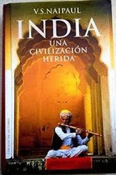 portada India, una Civilización Herida (Tapa Dura)