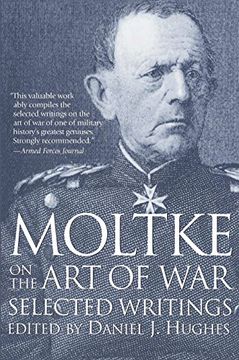 portada Moltke on the art of War: Selected Writings (en Inglés)