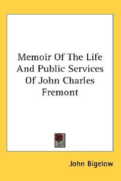 portada memoir of the life and public services of john charles fremont (in English)