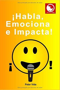portada Habla, Emociona e Impacta! (in Spanish)