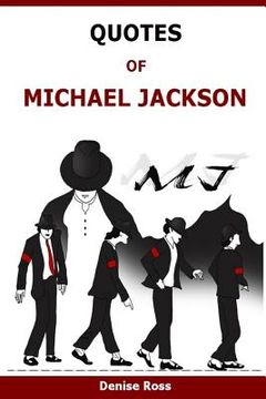portada Quotes Of Michael Jackson: Inspirational & motivational quotations of Michael Jackson (en Inglés)