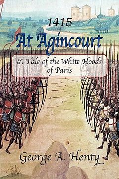 portada at agincourt: a tale of the white hoods of paris (en Inglés)
