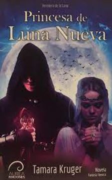 portada Princesa de Luna Nueva (Heredera de la Luna 2)