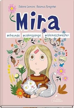 portada Mira #Freunde #Zahnspange #Kleineschwester: Mira - Band 6 (en Alemán)
