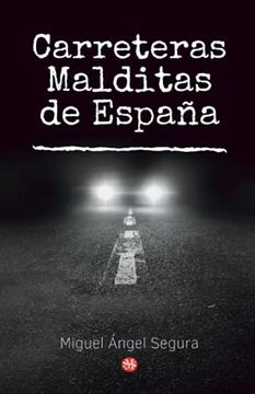 portada Carreteras Malditas de España (in Spanish)