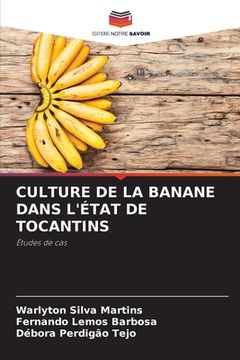 portada Culture de la Banane Dans l'État de Tocantins (in French)