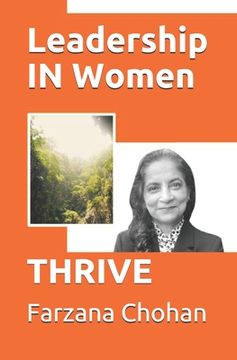 portada Leadership IN Women: Thrive (en Inglés)