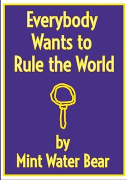 portada Everybody Wants to Rule the World: Gaudium in Veritate (en Inglés)