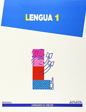 portada E. P. - Lengua 1º - Aprender Es Crecer (in Spanish)