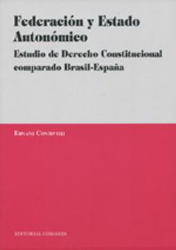 portada Federación y estado autonómico : estudio de derecho constitucional comparado Brasil-España