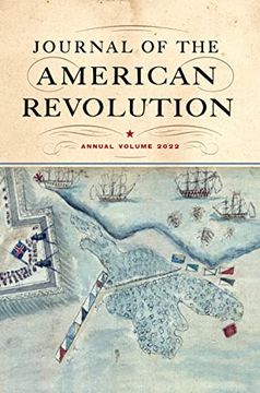 portada Journal of the American Revolution 2022: Annual Volume (en Inglés)