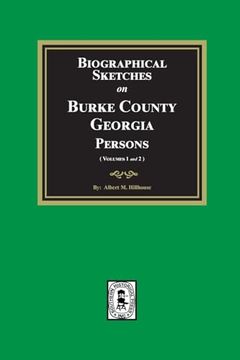 portada Biographical Sketches on Burke County, Georgia Persons (en Inglés)