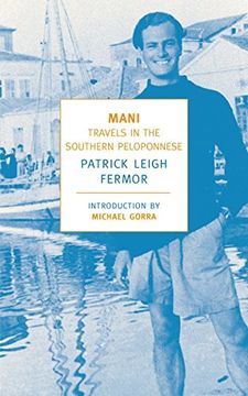 portada Mani: Travels in the Southern Peloponnese (New York Review Books Classics) (en Inglés)