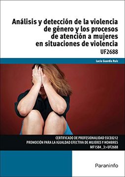 portada Análisis y Detección de la Violencia de Género y los Procesos de Atención a Mujeres en Situaciones de Violencia (in Spanish)