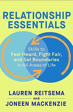 portada Relationship Essentials: Skills to Feel Heard, Fight Fair, and set Boundaries in all Areas of Life (en Inglés)