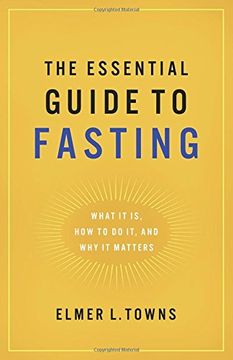 portada The Essential Guide to Fasting: What It Is, How to Do It, and Why It Matters (en Inglés)
