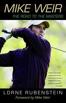 portada Mike Weir: The Road to the Masters (en Inglés)