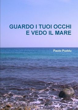 portada Guardo I Tuoi Occhi E Vedo Il Mare (en Italiano)