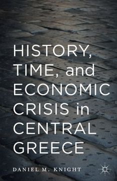 portada History, Time, and Economic Crisis in Central Greece (en Inglés)