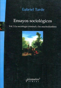 portada Ensayos Sociologicos. Vol. I: La Sociologia Criminal y las Muched Umbres
