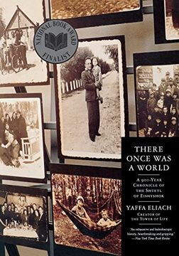 portada There Once Was a World: 900-year Chronicle of the Shtetl of Eishyshok (en Inglés)