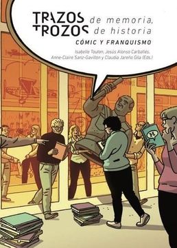 portada Trazos de memoria, trozos de historia. Cómic y franquismo