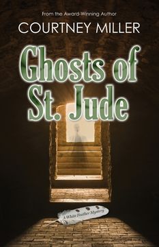 portada Ghosts of St. Jude: A White Feather Mystery (en Inglés)
