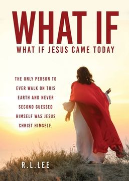 portada What If: What If Jesus Came Today