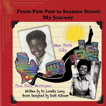 portada From Paw Paw to Sesame Street: My Journey (en Inglés)